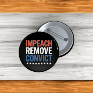 Impeach Remove Convict 2026 Button