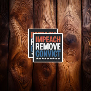 Impeach Remove Convict 2026 Vinyl Sticker