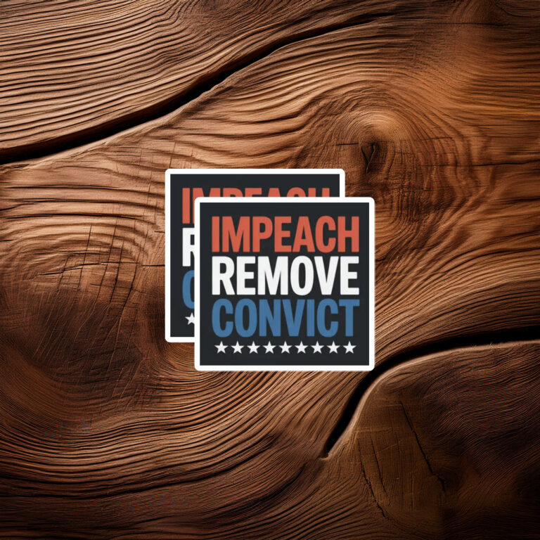 Impeach Remove Convict 2026 Vinyl Sticker