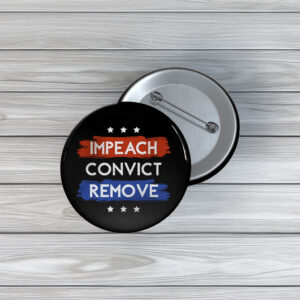 Impeach Remove Convict Button 2026