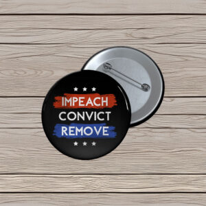 Impeach Remove Convict Button 2026