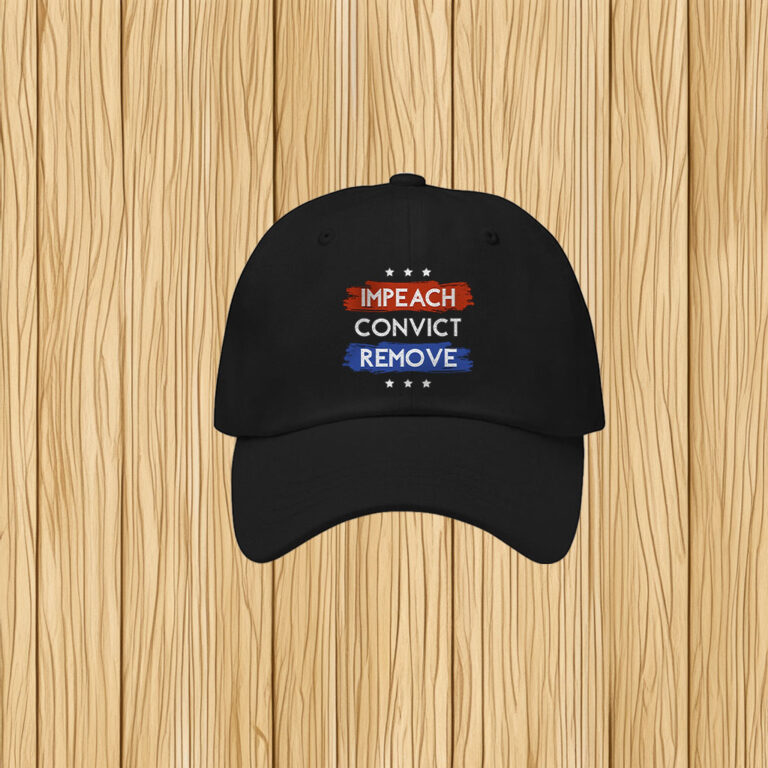 Impeach Remove Convict Hat 2026