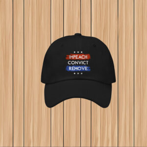 Impeach Remove Convict Hat 2026