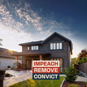 Impeach Remove Convict Yard Sign - Anti-Trump Yard Sign