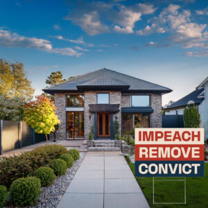 Impeach Remove Convict Yard Sign