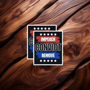 Major Watson Sticker – Impeach Remove Convict Sticker 2026