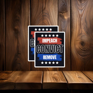 Major Watson Sticker – Impeach Remove Convict Sticker 2026