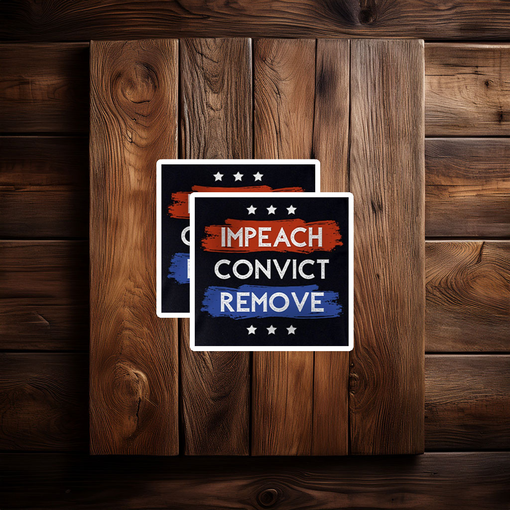 Major Watson – Impeach Remove Convict Sticker 2026