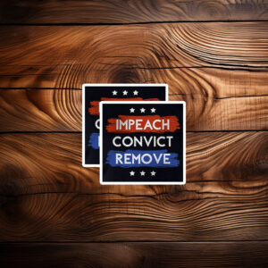 Major Watson – Impeach Remove Convict Sticker 2026
