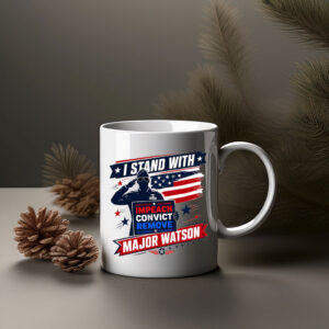 Stand with Major Watson Impeach Convict Remove Anti Trump Mug