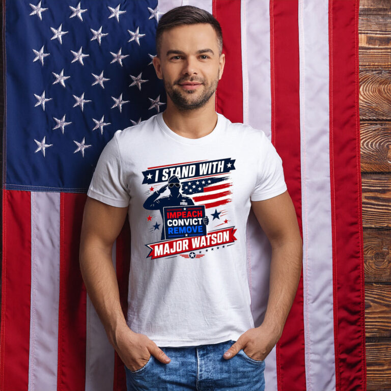 Stand with Major Watson Impeach Convict Remove Anti Trump Shirt