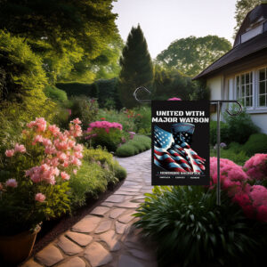 United With Major Watson — Impeach Convict Remove Garden Flag