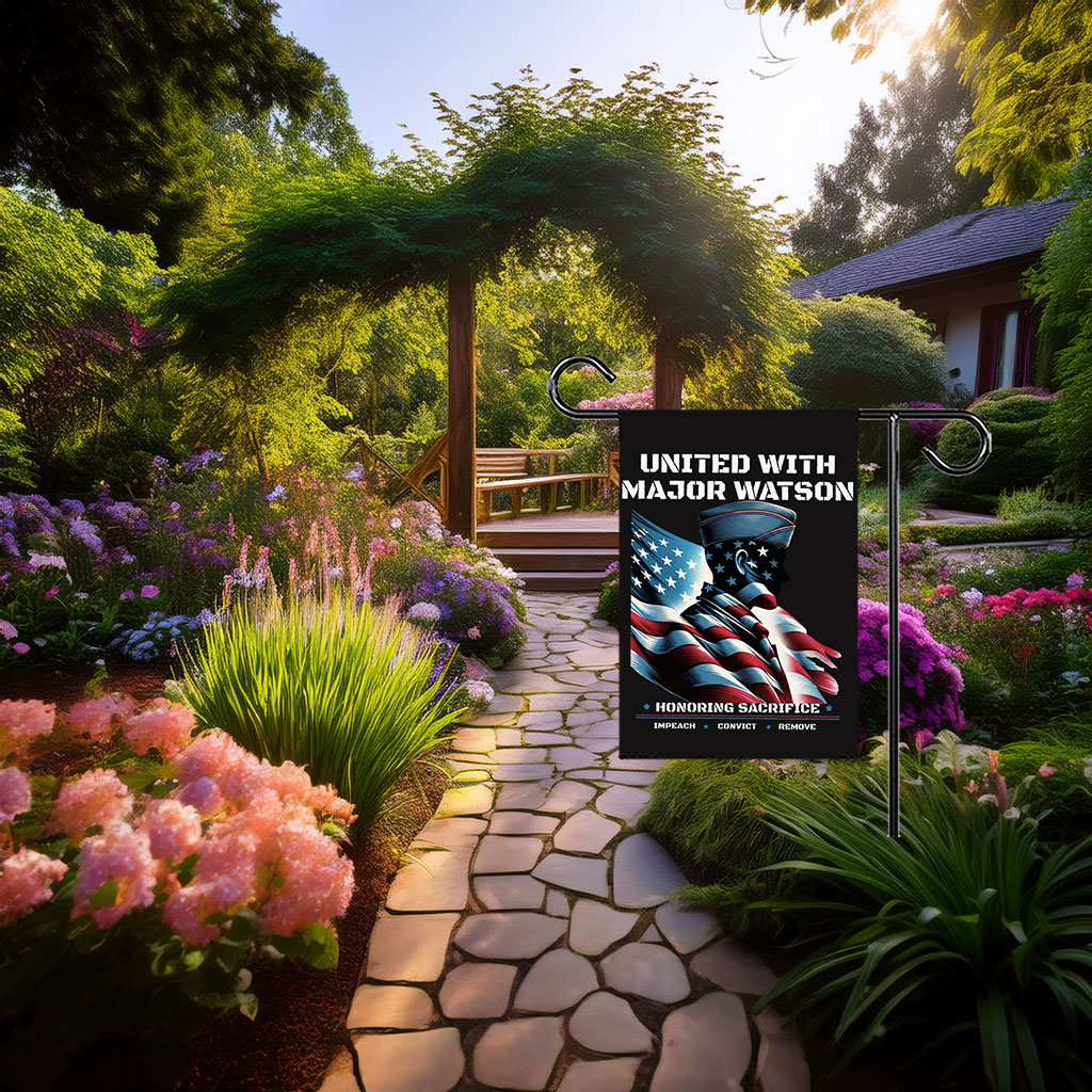 United With Major Watson — Impeach Convict Remove Garden Flag
