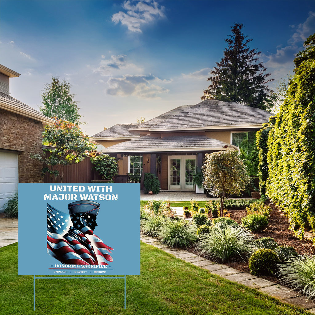 United With Major Watson — Impeach Convict Remove Yard Sign