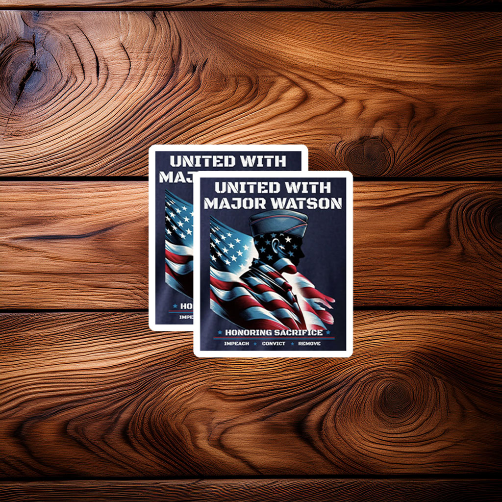 United with Major Watson – Impeach Convict Remove Sticker