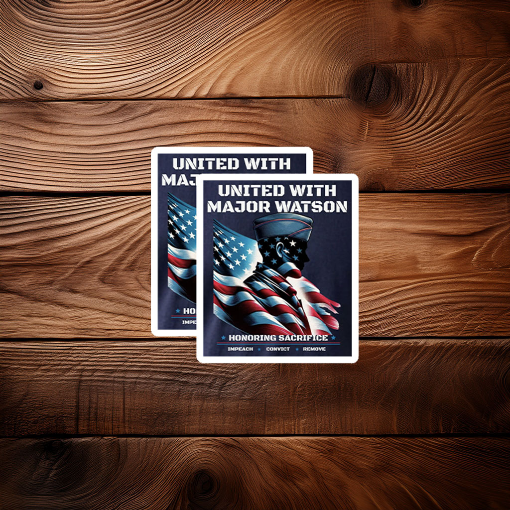 United with Major Watson – Impeach Convict Remove Sticker