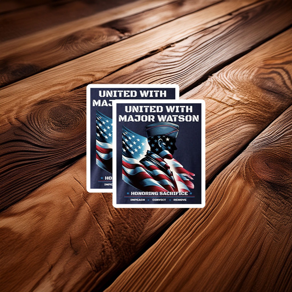 United with Major Watson – Impeach Convict Remove Sticker