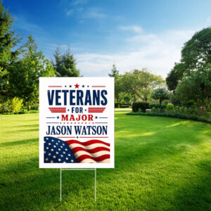 Veterans For Major Jason Watson Patriotic American Flag Yard Sign