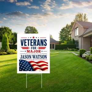 Veterans For Major Jason Watson Patriotic American Flag Yard Sign