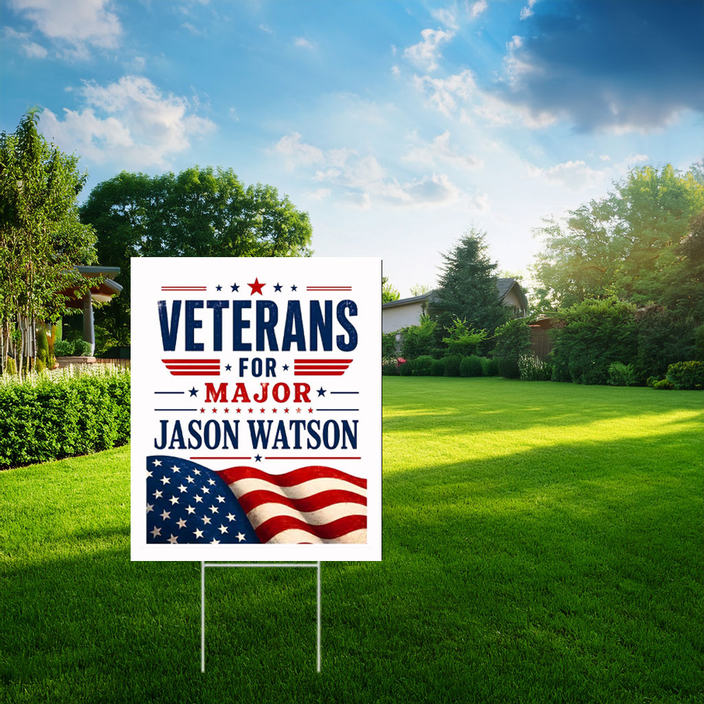 Veterans For Major Jason Watson Patriotic American Flag Yard Sign
